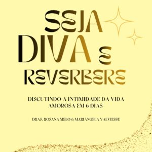 Seja Diva e Reverbere